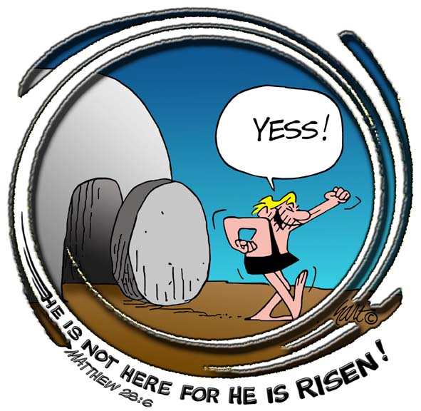 He is not here for He is risen!