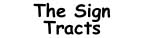 The Sign Tracts